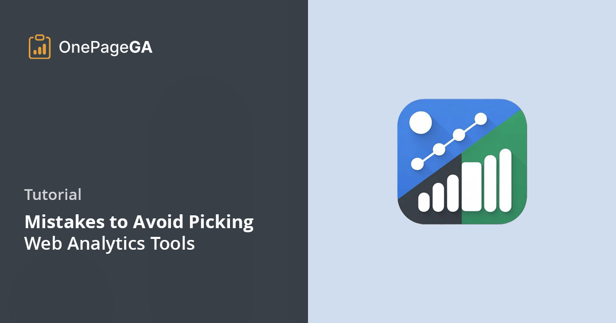 Choosing Top Web Analytics Tools? 7 Mistakes You Must Avoid