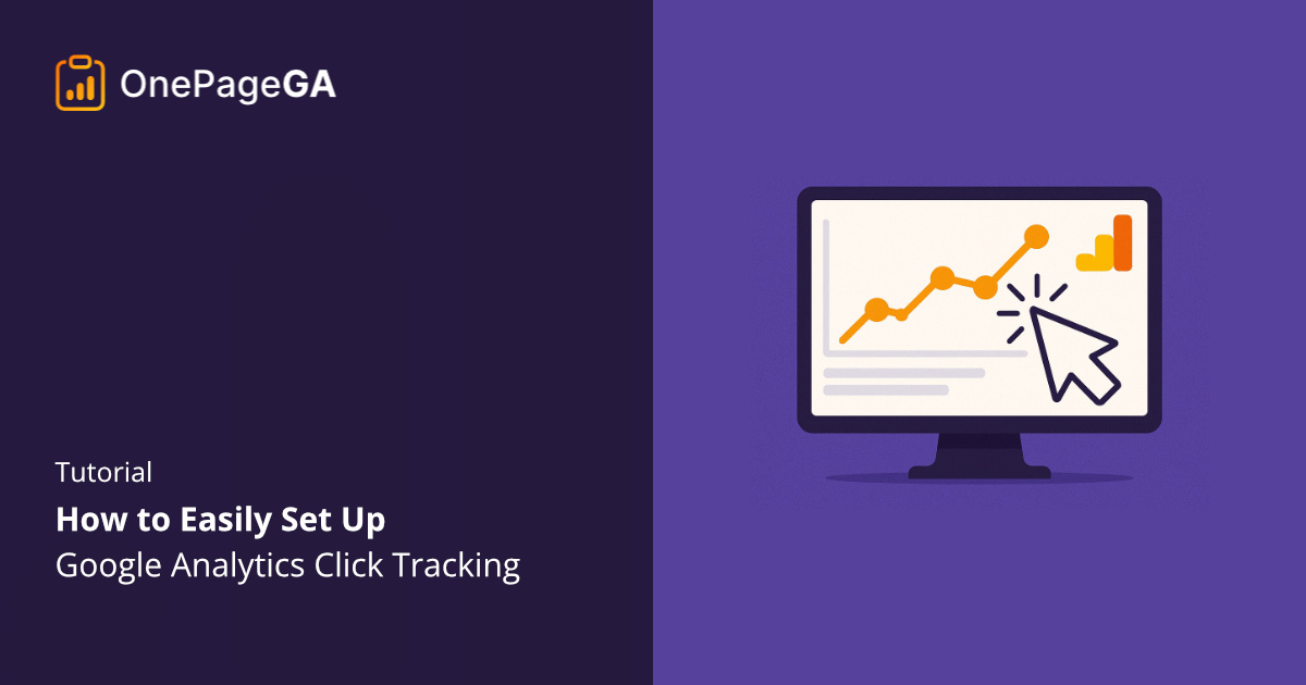 How to Set Up Google Analytics Click Tracking The Easy Way