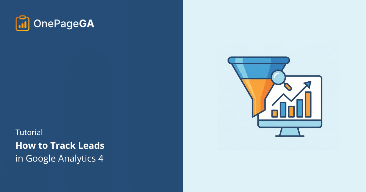 How to Track Leads in Google Analytics (Quick and Simple Guide)